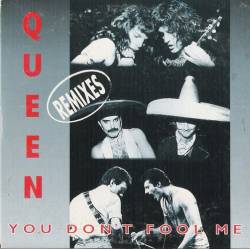 Queen : You Don't Fool Me Remixes